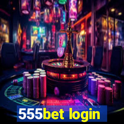 555bet login